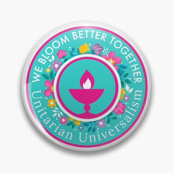 Item preview, Bloom Better Together Unitarian Universalism  designed and sold by KCAbdelnour.