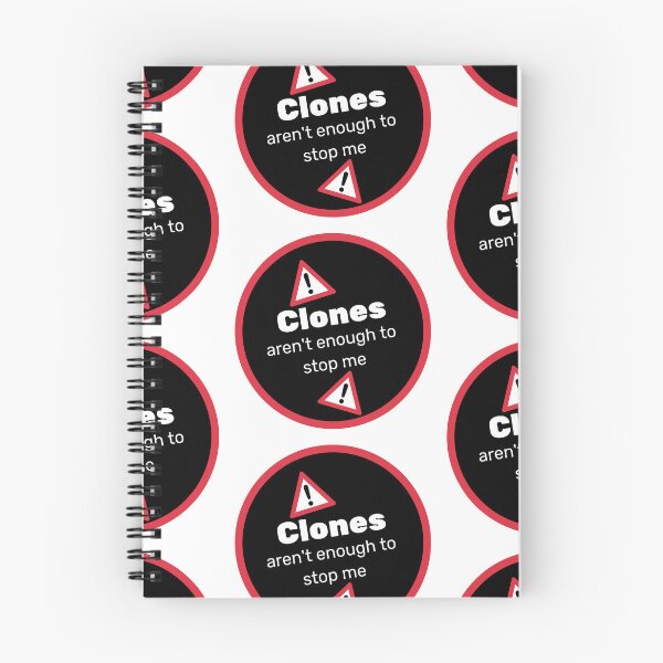Item preview, Unleash Your Uniqueness: Defy the Norm with our "Clones Aren't Enough to Stop Me" Quote Design designed and sold by magicalshops.