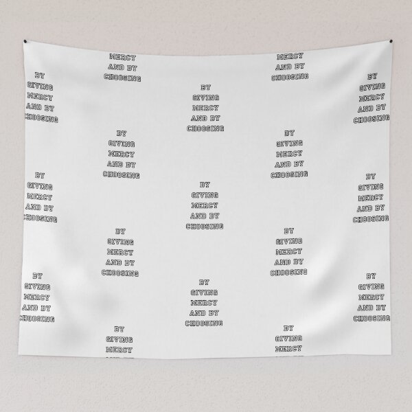 Item preview, By giving mercy and by choosing designed and sold by peaceispossible.