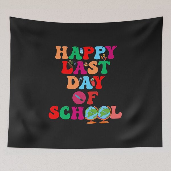 Item preview, Happy Last Day Of School designed and sold by FiveStarsStoree.