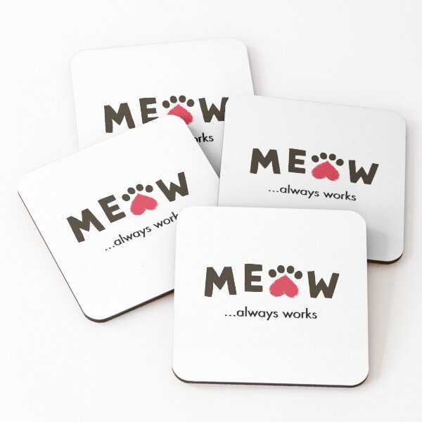 Item preview, The Meow Quote - Meow Always works designed and sold by DesignsCreative.