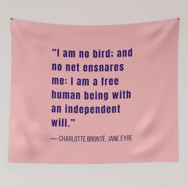 Item preview, Charlotte Brontë quote: I am no bird and no net ensnares me.... designed and sold by artbleed.