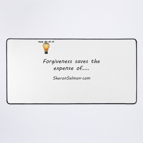 Item preview, Forgiveness saves the expense of.... designed and sold by IAMthinker.