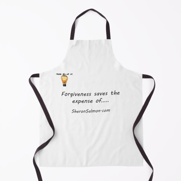 Item preview, Forgiveness saves the expense of.... designed and sold by IAMthinker.