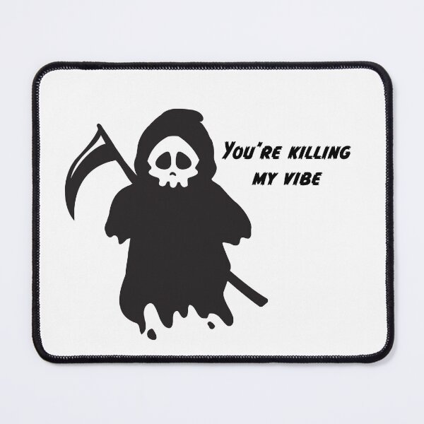Item preview, Funny 'You're killing my vibe' bumper sticker, GRIM REAPER designed and sold by WitcherDarkArts.
