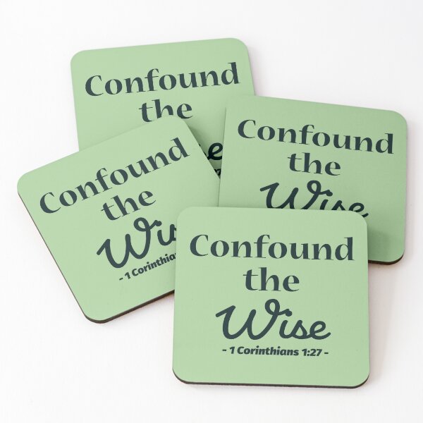 Item preview, Confound the Wise bible quote designed and sold by Warrior Bride.