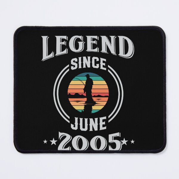 Item preview, Legend Since June 2005 Fishing birthday designed and sold by Gerald Waters.