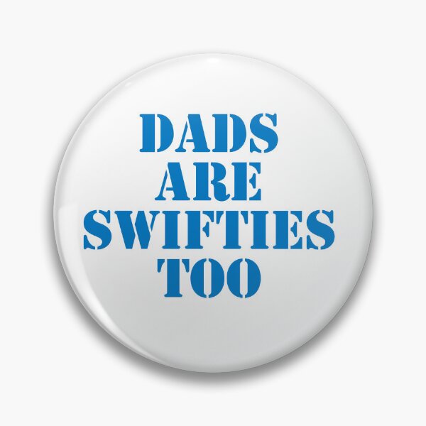 Item preview, Dads are swifties too designed and sold by horvath019.