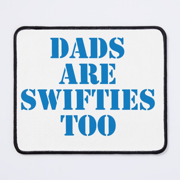 Item preview, Dads are swifties too designed and sold by horvath019.