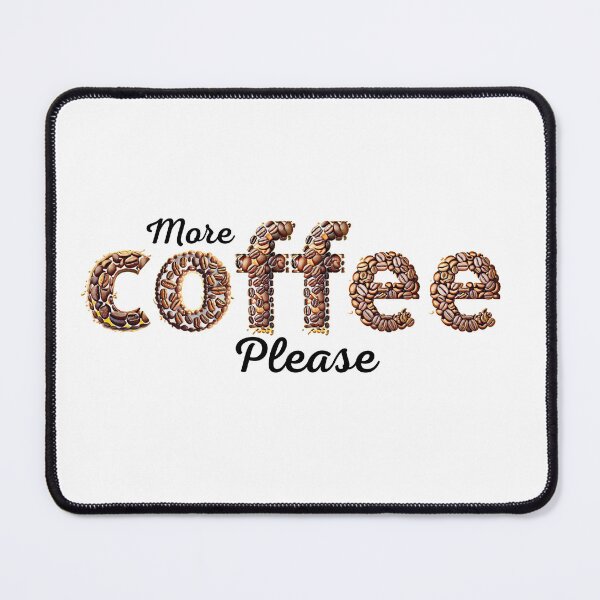 Item preview, More Coffee Please designed and sold by Skull Rhiz.