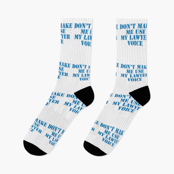 Item preview, Dont make me use my lawyer voice designed and sold by horvath019.