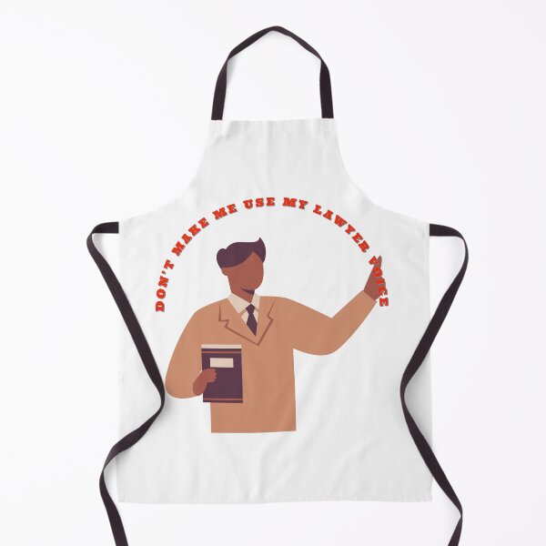 Item preview, Dont make me use my lawyer voice designed and sold by horvath019.