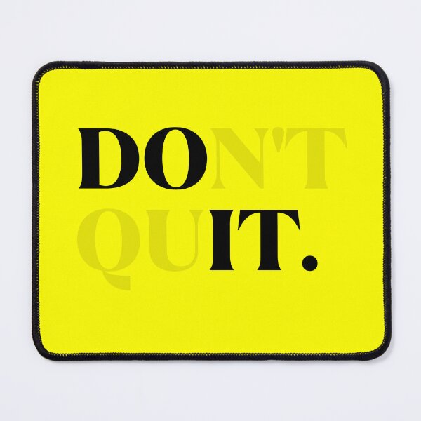 Item preview, DON'T QUIT. designed and sold by BulleAMShop.