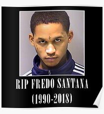 RIP Fredo Santana (1990-2018) Poster