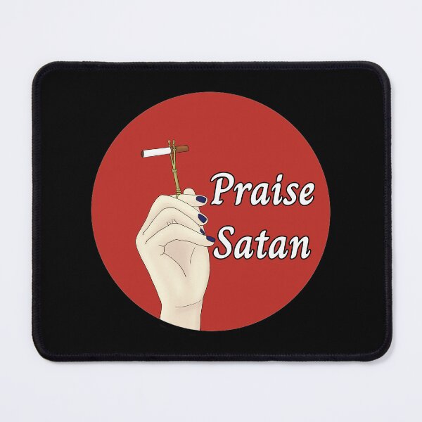 Item preview, Praise Satan designed and sold by Culture-Popped.