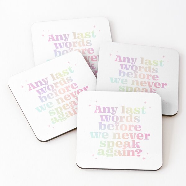 Item preview, Any last words before we never speak again? - gradient  designed and sold by Loverly123.