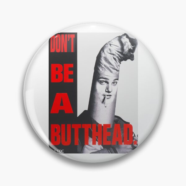 Item preview, Vintage Don't Be a Butthead cigarette smoking funny CDC advertising poster designed and sold by Jéanpaul  Ferro.