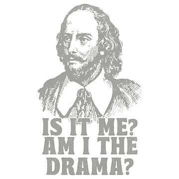 Artwork thumbnail, Am I The Drama? William Shakespeare Broadway by TonySpencer
