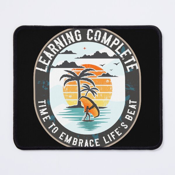 Item preview, Learning complete time to embrace lifes beat Grad adventure hobby designed and sold by HomeCoquette.