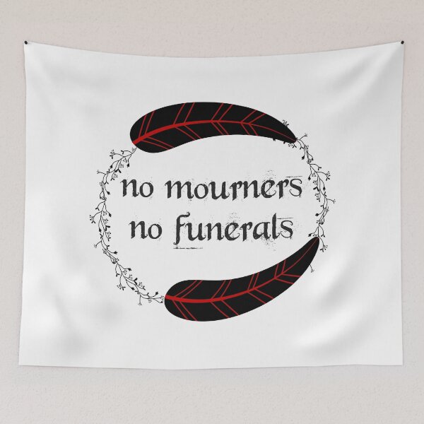 Item preview, No Mourners, No Funerals (Six of Crows) designed and sold by Say Hey Kate.