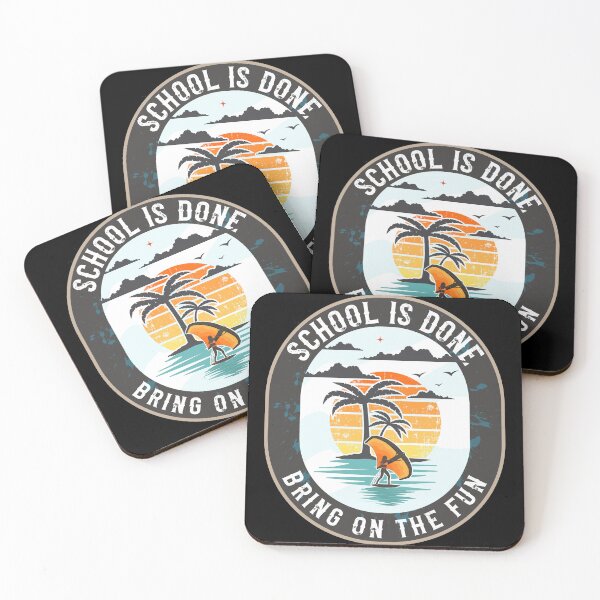 Item preview, School is done bring on the fun designed and sold by HomeCoquette.
