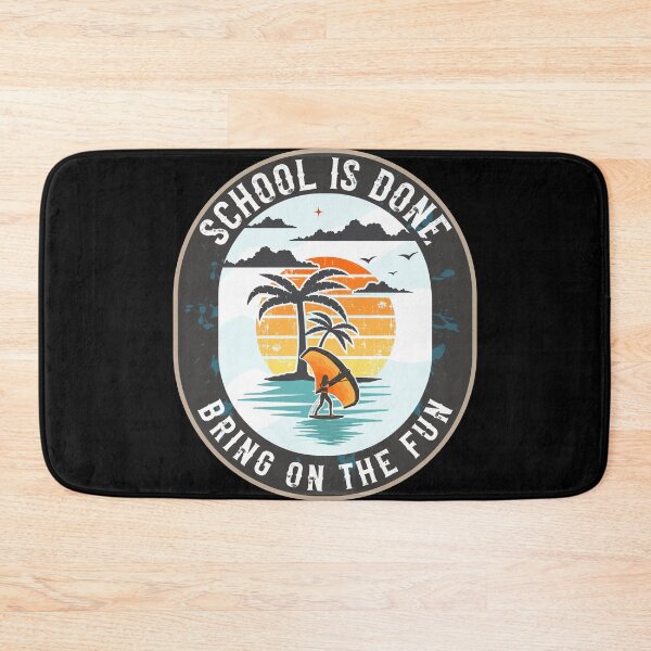 Item preview, School is done bring on the fun designed and sold by HomeCoquette.