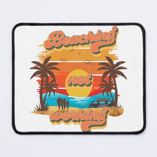 Item preview, Beaching not working Retro quote groovy teacher vacation designed and sold by HomeCoquette.