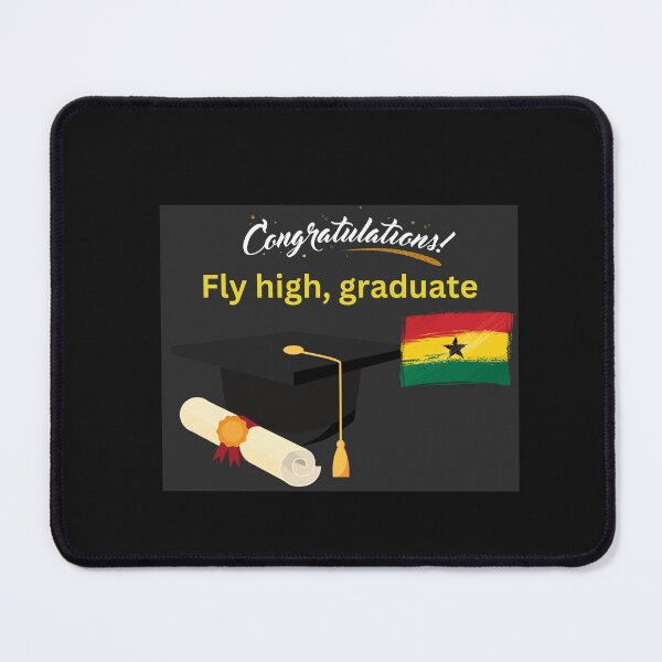 Item preview, CONGRATULATIONS!, Fly High graduates, Ghanaian Pride, African heritage designed and sold by Right-UR.