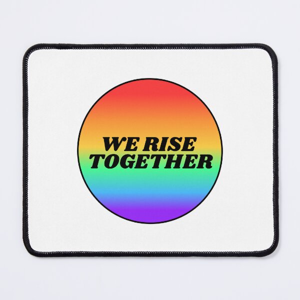 Item preview, We Rise Together - Support LGBT Rights designed and sold by Inspirationmotivation.