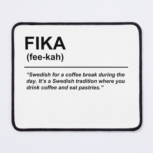 Item preview, Fika Swedish Coffee Break Culture Tradition designed and sold by johns-stickerss.