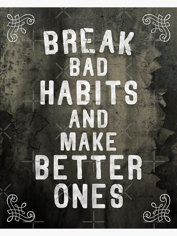 bad habits