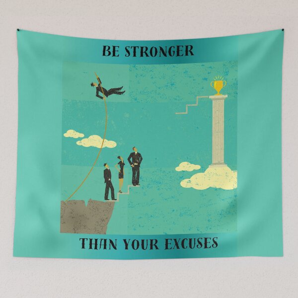 Item preview, Be Stronger than your excuses designed and sold by UrsaOasis.