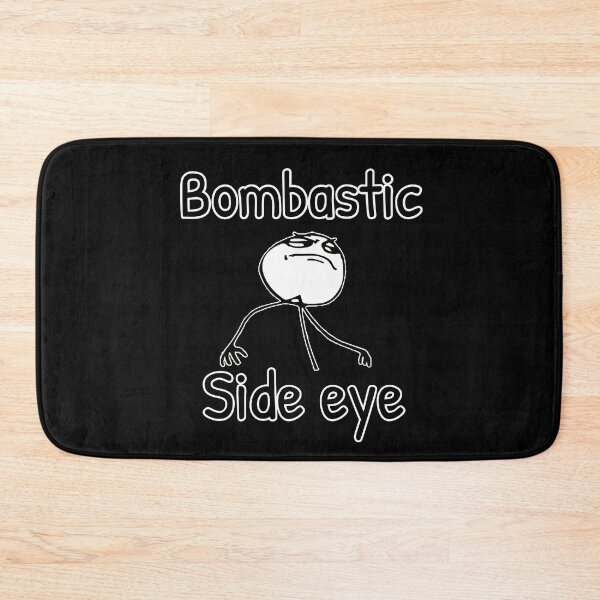 Item preview, Bombastic side eye  designed and sold by Bms1996.
