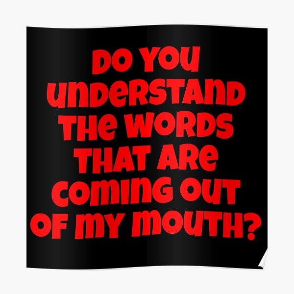 do-you-understand-the-words-that-are-coming-out-of-my-mouth-rush-hour