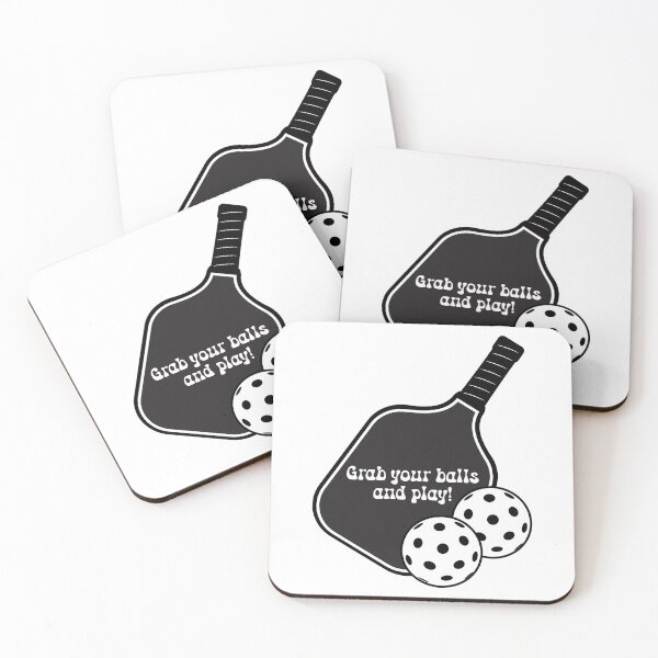 Item preview, GRAB YOUR BALLS AND PLAY PICKLEBALL BLACK AND WHITE designed and sold by RiloDesignCo13.