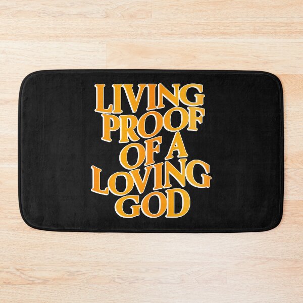 Item preview,  Living Proof of a Loving God  designed and sold by promoshirts.