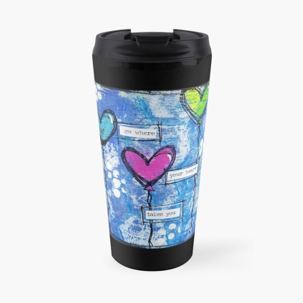 Go where your heart takes you Travel Coffee Mug