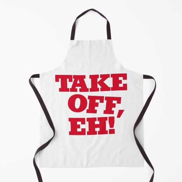 Item preview, Take Off, Eh! designed and sold by uhBob.
