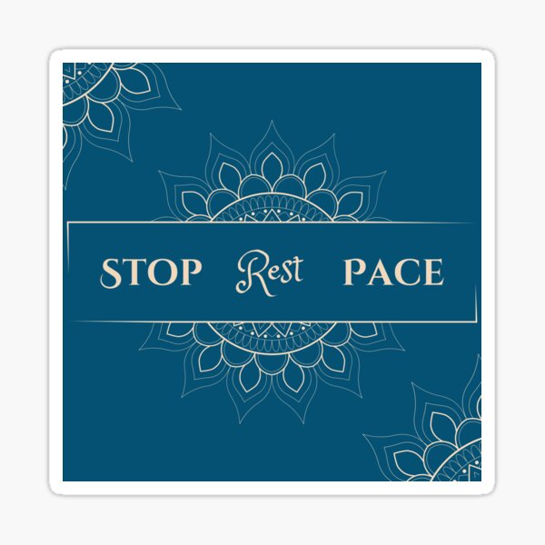 Stop Rest Pace - Mandala Pattern Sticker