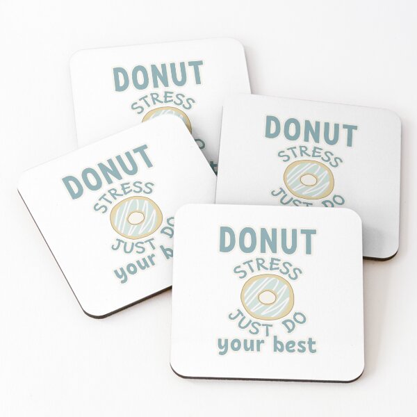Item preview, Donut Stress Just Do Your Best designed and sold by ViewerEqualsPhoton.