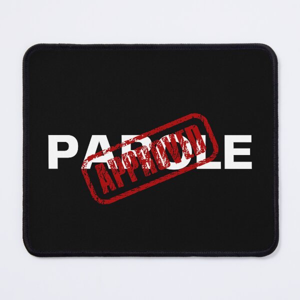 Item preview, The Approved Series. Parole Approved Design designed and sold by FuddalanDesigns.