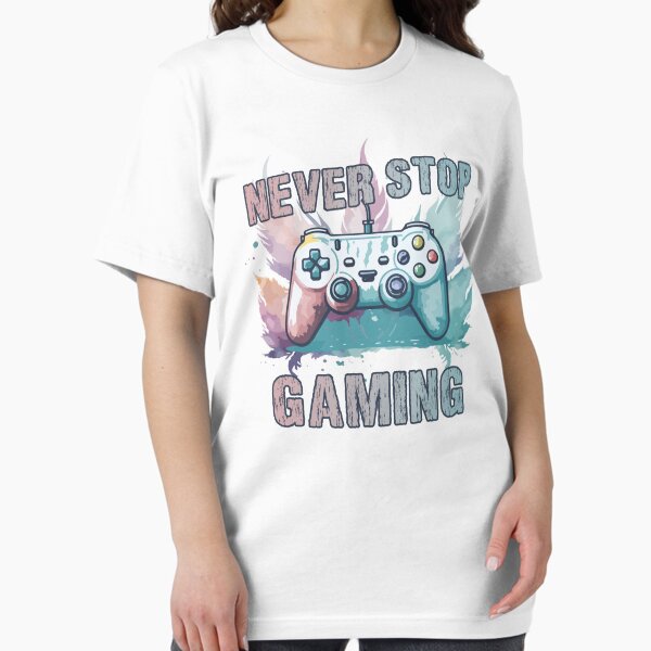 Item preview, Never Stop Gaming designed and sold by Ruinn24.