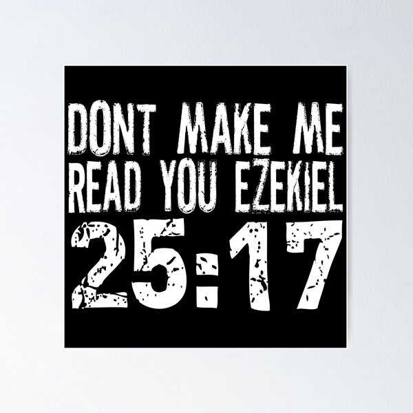 PULP FICTION: EZEKIEL 25:17 POSTER – Academy Museum Store