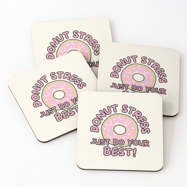 Item preview, Donut Stress Just Do Your Best designed and sold by ViewerEqualsPhoton.