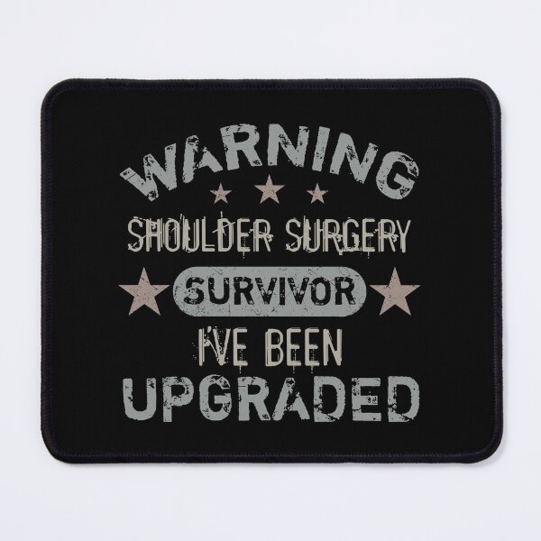 Item preview, Shoulder Surgery Humor Upgraded designed and sold by thepixelgarden.