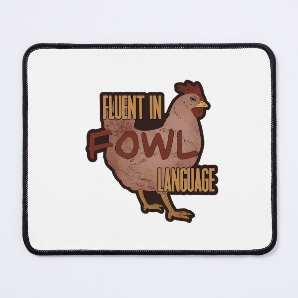 Item preview, Fowl language designed and sold by Mel Dulaney.