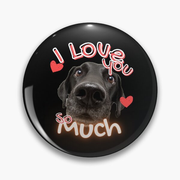 Item preview, I love you so much - Labrador Retriever-  designed and sold by Limek.