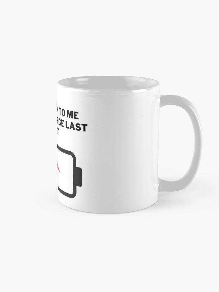 HUMOR - LOW BATTERY - 11oz Coffee Mug