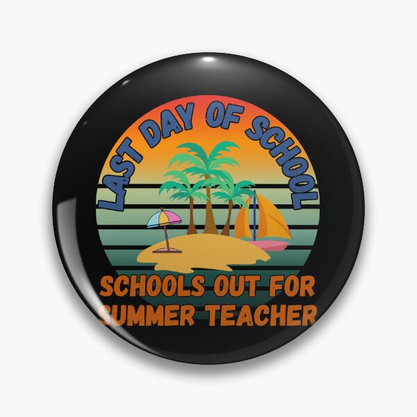Item preview, Last Day of School Schools Out for Summer Teacher Cute Retro  designed and sold by ArtisShops.