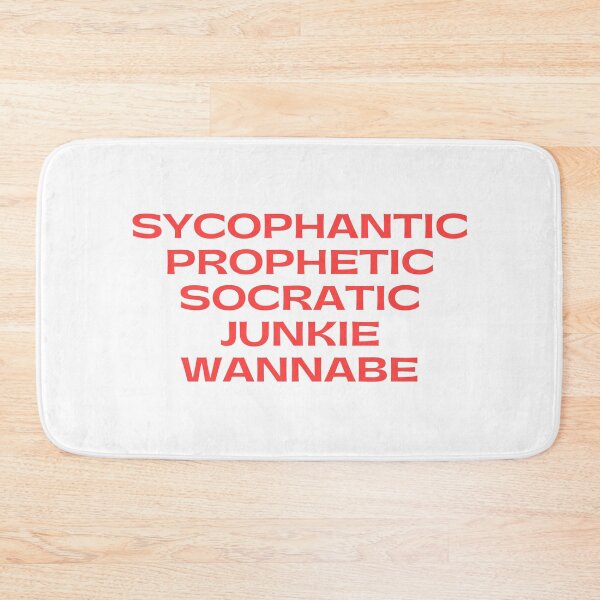 Item preview, Sycophantic Prophetic Socratic Junkie Wannabe designed and sold by StickerSparkle.